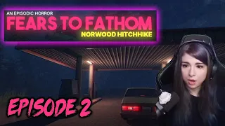 Fears to Fathom: Norwood Hitchhike (Episode 2)