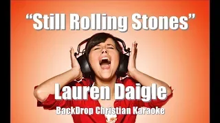 Lauren Daigle "Still Rolling Stones" BackDrop Christian Karaoke