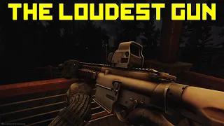 The Loudest Gun - Escape From Tarkov