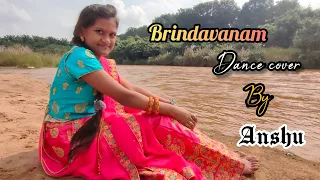 #brindavanam/Rowdy Boys/Ashish,#anupama /#dsp /Harsha Konuganti,|#adityamusic|#dancecover by #anshu