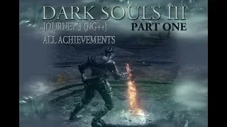 Dark Souls III - All Achievements Journey 3 (NG++) A