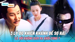 Lý Do Khánh Đế Cả Đời Không Dám Ra Khỏi Hoàng Cung| Khánh Dư Niên 2| Joy Of Life 2