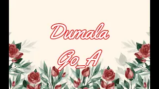 Dumala by Go_A lyrics