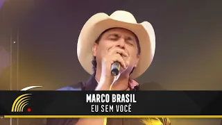 Marco Brasil - Eu Sem Você - Marco Brasil - 20 Anos Ao Vivo