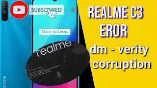 Realme c3 muncul dm verity corruption