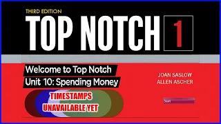 Unit 10 || Top Notch 1 (3rd Edition) | Spending Money