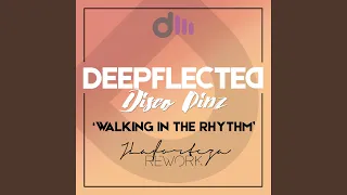 Walking in the Rhythm (Nu Disco Remix)