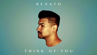 Renato - Think of You