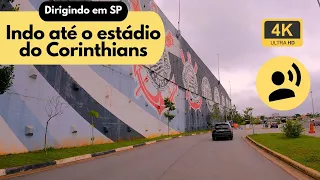 Dirigindo na Zona Leste para conhecer o estádio do Corinthians