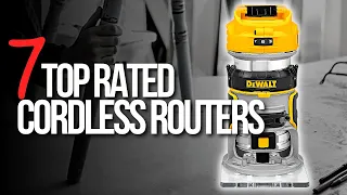 🧰Top 7 Best Cordless Routers - Power tools review