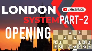 how to play London System Opening in chess part-2