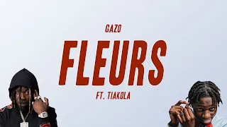 Gazo - FLEURS ft. Tiakola (Paroles/Lyrics) || Mix Nej’, Naza