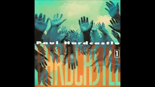 PAUL HARDCASTLE (You May Be Gone) 2023 Remaster