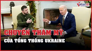 Diễn biến mới nhất chuyến thăm Mỹ của Tổng thống Ukraine | Vietnamnet