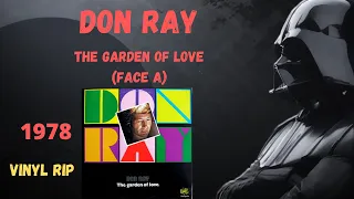 Don Ray - The Garden Of Love (Face A) (1978)