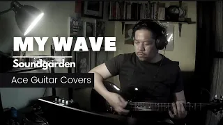 Soundgarden - My Wave | Guitar Cover | Chasing Tones | #GuitarCover​ #90s