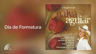 Nalva Aguiar - Dia de Formatura - O Melhor de Nalva Aguiar