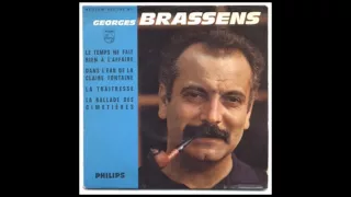 Georges Brassens - Le Temps Ne Fait Rien À l'Affaire