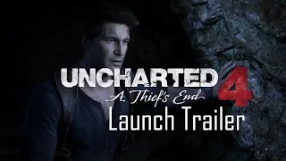 Uncharted 4 : A Thief's End Launch Trailer (Fan Made)
