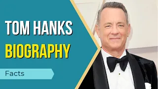 Tom Hanks Biography #Celodia