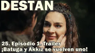 DESTAN 25. Episodio 1. Tráiler ¡Batuga y Akkız se vuelven uno!