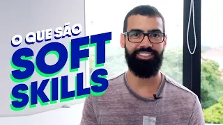 O que são Soft Skills e como utilizá-las na carreira?