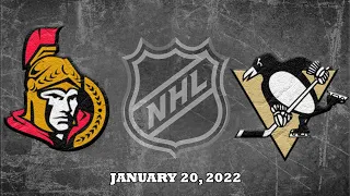 NHL Senators vs Penguins | Jan.20, 2022