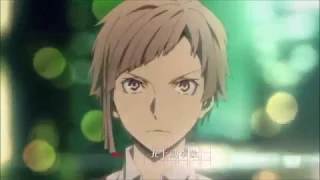 Bungou Stray Dogs AMV - Believer