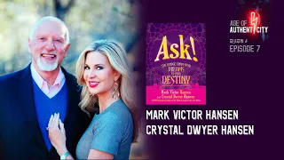 Discover Your Destiny Through Asking with Mark Victor Hansen and Crystal Dwyer Hansen