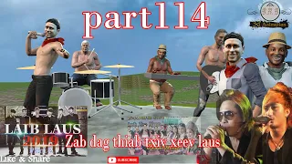 ZAB THIAB TXIV XEEV LAUS EP 114