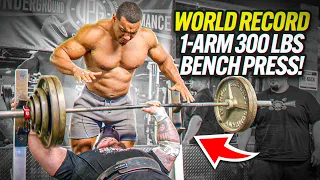 WORLD RECORD 300 lbs 1-Arm Bench Press!