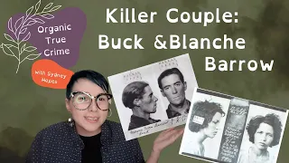 Killer Couple: Buck and Blanche Barrow