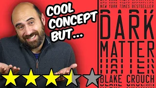 Dark Matter (spoiler free review) by Blake Crouch