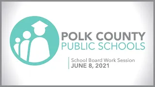 School Board Work Session | June 8, 2021