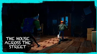 HELLO NEIGHBOR FAN GAME: THE HOUSE ACROSS THE STREET