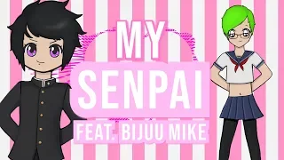 "MY SENPAI" (feat. Bijuu Mike) | Yandere Simulator Song by Endigo