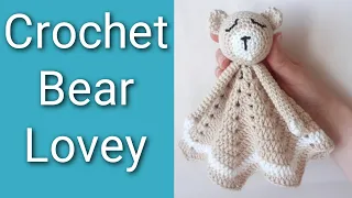 Crochet Bear Lovey, How To Crochet A Bear Lovey/Security Blanket [Crochet Lovey]