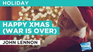 Happy Xmas (War Is Over) in the style of John Lennon | Karaoke with Lyrics