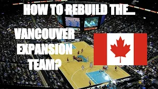 How To Rebuild The Vancouver Vikings (Expansion Team) - Episode #4
