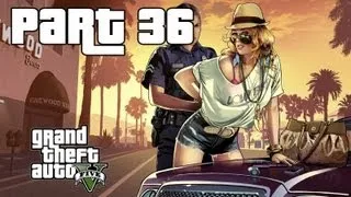 Grand Theft Auto 5 Walkthrough Gameplay w/ Commentary Part 36 - Greatest Getaway Ever