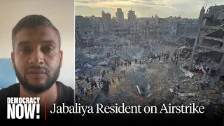 "Horrific": Resident of Jabaliya Refugee Camp Speaks Out After Israeli Airstrikes Kill Over 50