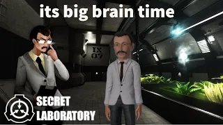 its big brain time | SCP Secret Laboratory