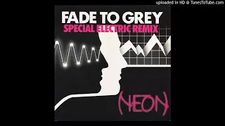 Neon ‎– Fade To Grey [Special Electric Remix '87]