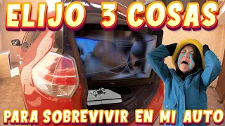 Elijo 3 COSAS para Sobrevivir en mi AUTO