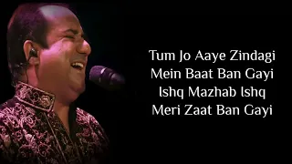 Lyrics - Tum Jo Aaye Zindagi Mein Full Song | Rahat Fateh Ali Khan, Tulsi Kumar | Pritam, Irshad