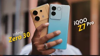 infinix Zero 30 Vs iQOO Z7 Pro || Under 25K Konsa Best Hai 🔥