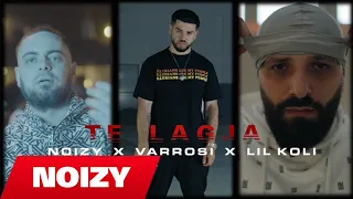 Noizy x Varrosi x Lil Koli - Te Lagja (Official Video 4K)