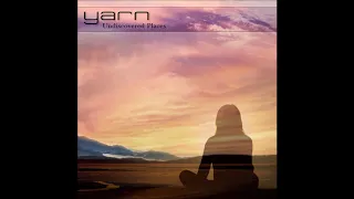 Yarn - Undiscovered Places [Full Album]