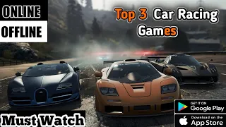 Top 3 Best Car Racing Games for Android | Top 3 online offline games | Top 3 open world games ||