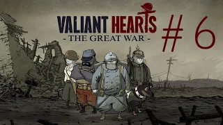 Прохождение Valiant Hearts: The Great War #6 | Финал 2 эпизода